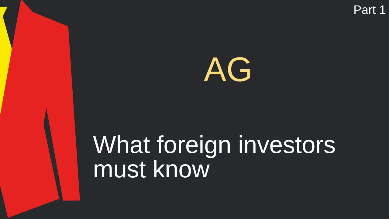 [AG 1] – What foreign investors must know